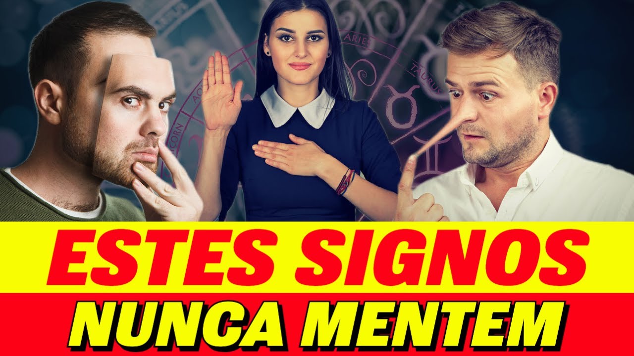 OS 3 SIGNOS MAIS HONESTOS - ELES NUNCA MENTEM